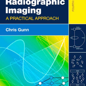 Digital and Radiographic Imaging A Practical Approach