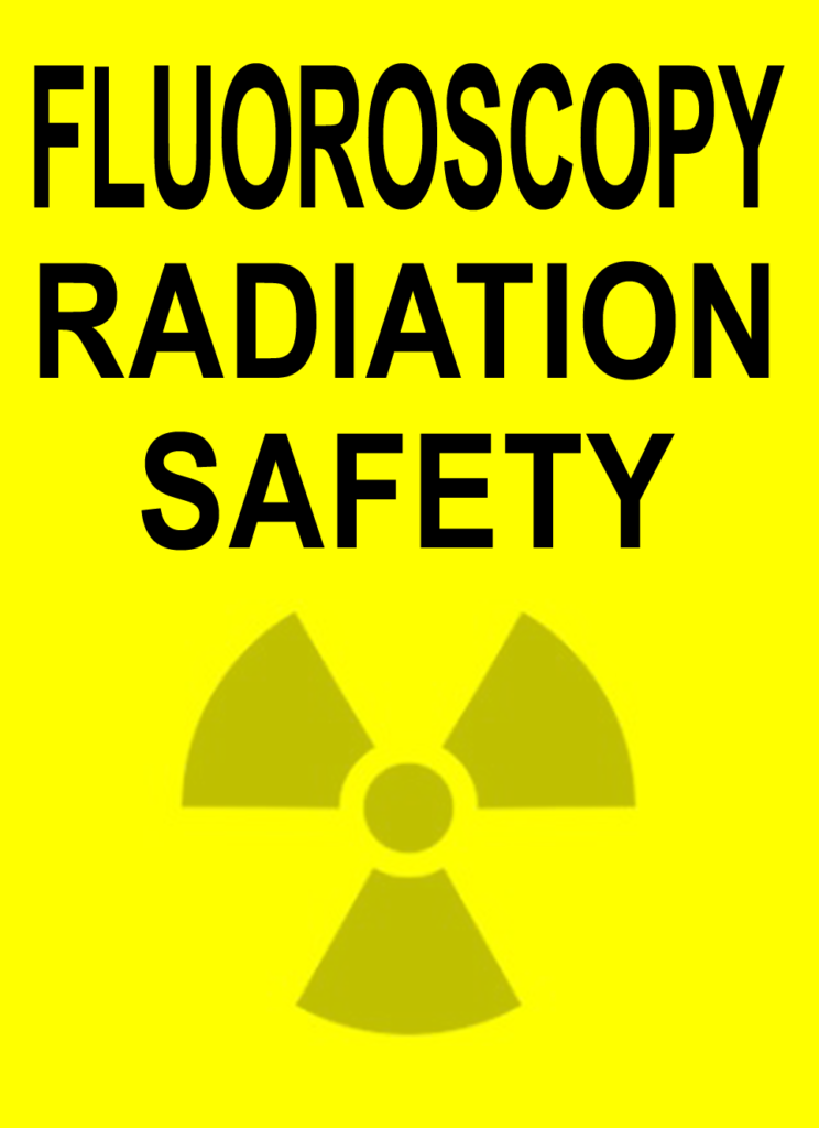 Fluoroscopy Radiation Safety