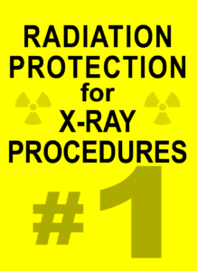 PART 1 Radiation Protection for X-ray Procedures