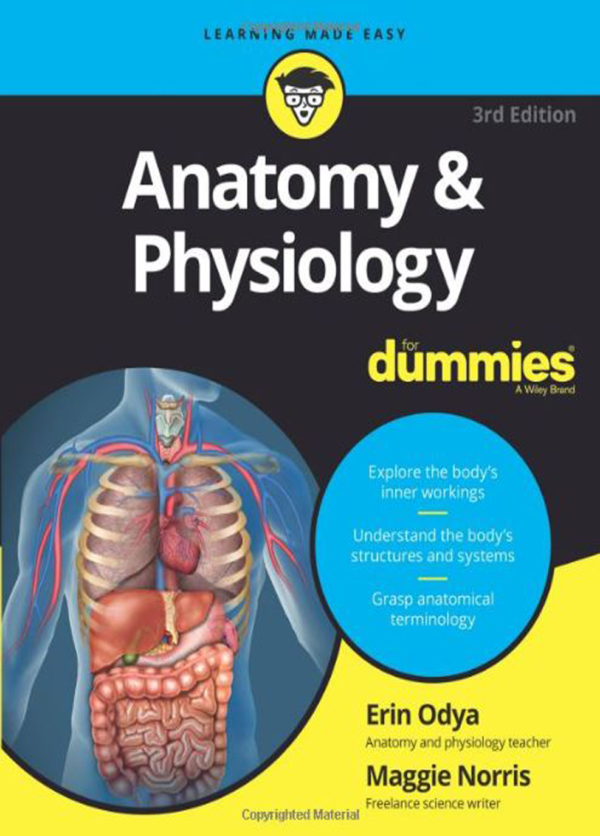 Anatomy & Physiology for Dummies-3rd Ed