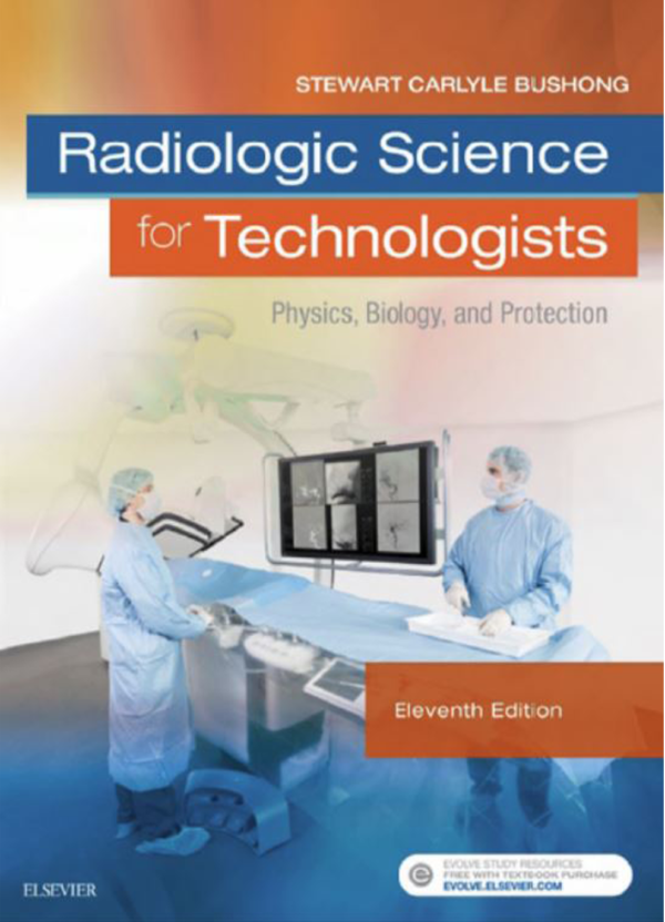 Radiologic Science for Technolosists 11th Ed