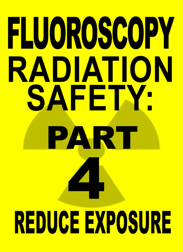 Fluoroscopy Radiation Safety CME