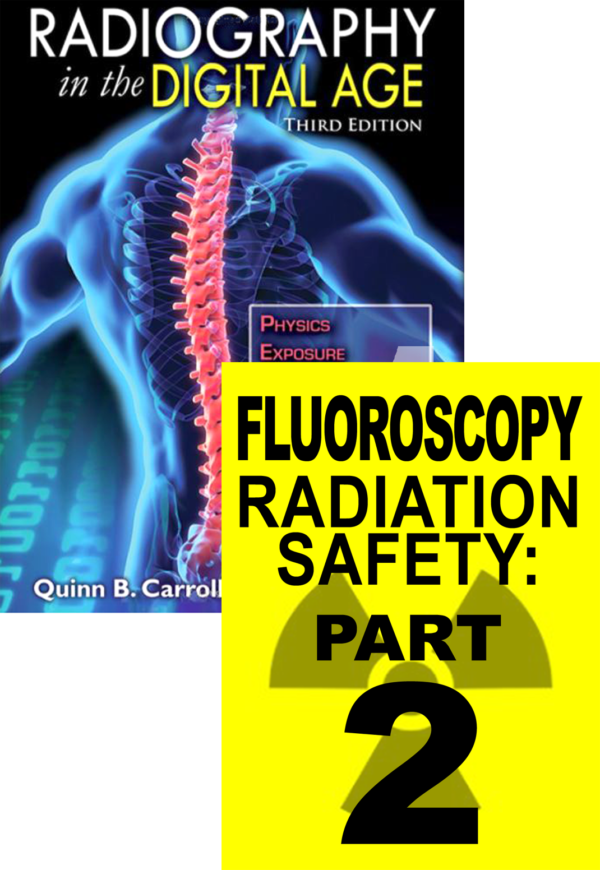 Digital Radiography and Fluoroscopy Radiation Safety